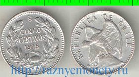 Чили 5 сентаво (1915-1919) (серебро) (редкий тип и номинал)